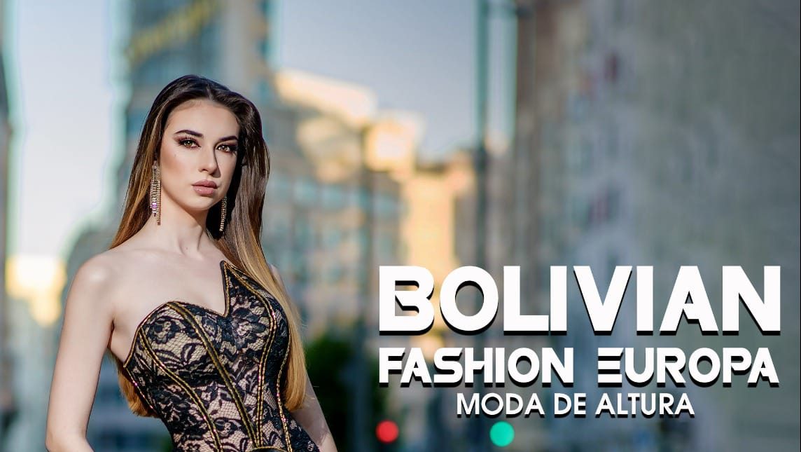Cartel del evento "Bolivian Fashion Europa"